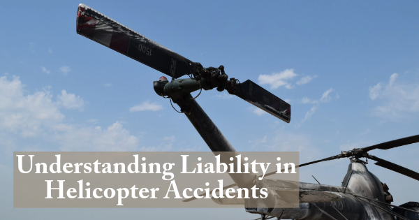 liability helicopter accident