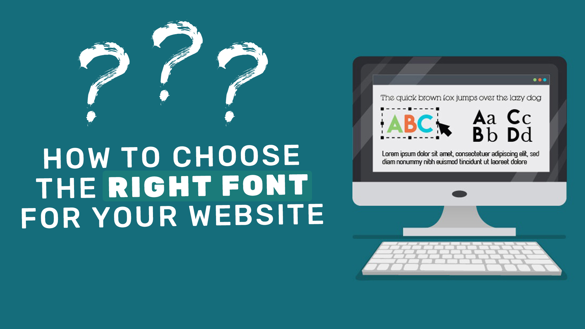 How To Choose The Right Font For Your Website